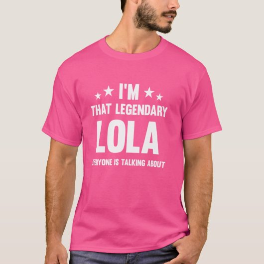 Lola Personal First Name I'M That Regency おもしろい Tシャツ (正面)