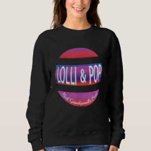Lolli & Pop 最高の祖父母 コーディネート カップル スウェットシャツ