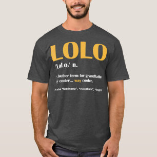 LoLo定義名詞祖父母デーギフトおもしろい Tシャツ