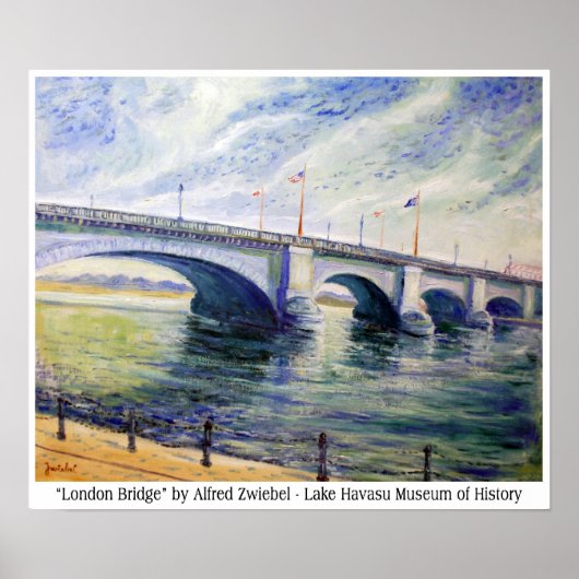 London Bridge by Alfred Zwiebel Poster ポスター (正面)
