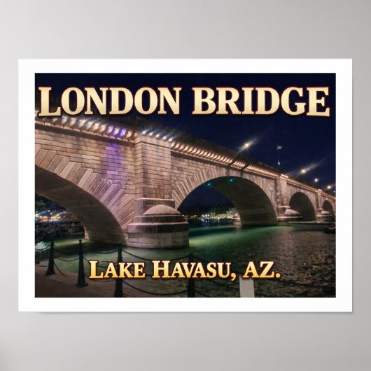 London Bridge Lake Havasu Arizona  ポスター (正面)