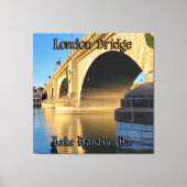 London Bridge Lake Havasu, Az. キャンバスプリント (正面)