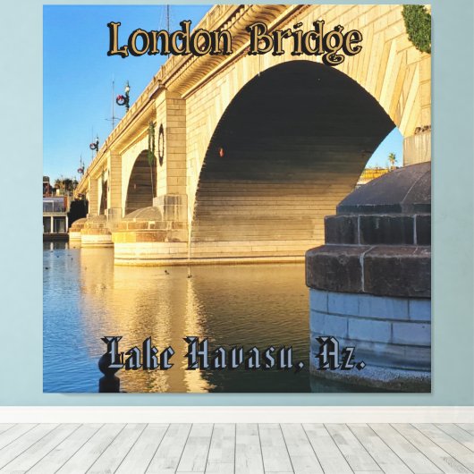 London Bridge Lake Havasu, Az. キャンバスプリント (インサイチュ (ウッドフロア))