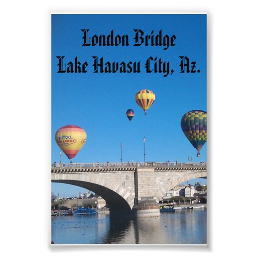 London Bridge, Lake Havasu, Az. フォトプリント (正面)