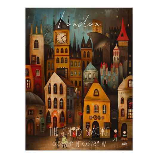 London: The Old Smoke - Whimsical Art ポスター (正面)