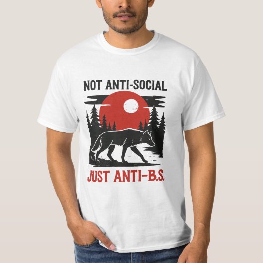 Lone Wolf Code – Not Anti-Social, Just Anti-B.S. Tシャツ (正面)