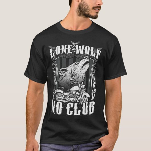 Lone Wolf No Club Motorcycle  Biker Wolves Tシャツ (正面)