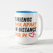 Long Distance Friendship True Friends Never Apart ツートーンマグカップ (正面右)