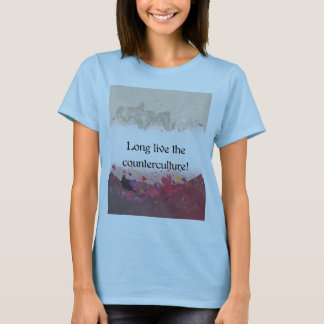 Long Live the Counterculture Tシャツ