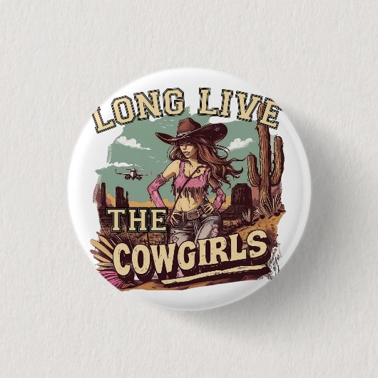Long live the cowgirl 缶バッジ (正面)