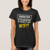 Long Range Course   for Long Range IPSC Shooters Tシャツ (正面)