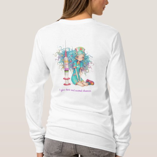 Long Sleeve I give shots and second chances. Nurse Tシャツ (裏面)