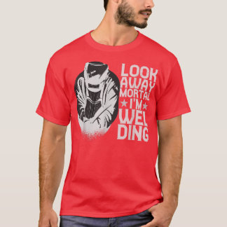 Look 遠くに Mordian Im Welding溶接工男性へ Tシャツ
