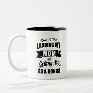 look-at-you-landing-my-mom-getting-me-as-a-bonus.p ツートーンマグカップ