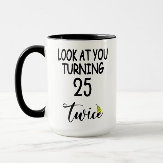 "Look At You Turning 25 Twice" 50th Birthday Funny マグカップ (左)