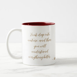 Look Deep Into Nature Einstein Quote Mug ツートーンマグカップ