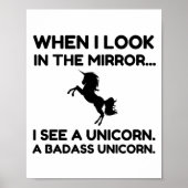LOOK I SEE A BADASS UNICORN ポスター (正面)