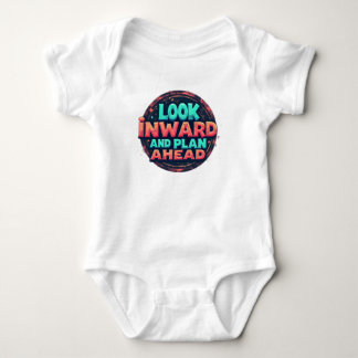 Look Inward and Plan Ahead ベビーボディスーツ