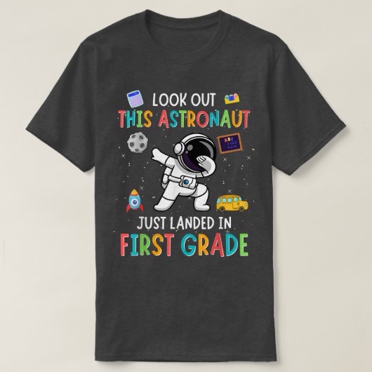Look Out First Grade Dabbing Astronaut Kids Back T Tシャツ (デザイン正面)