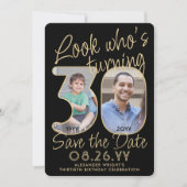 Look Who's 30ブラック&金ゴールド2フォトバースデーパーティー セーブザデート (正面)