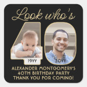 Look Who's 40ブラック&金ゴールド誕生日パーティー2写真 スクエアシール (正面)