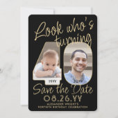 Look Who's 40ブラック&金ゴールド2フォトバースデーパーティー セーブザデート (正面)