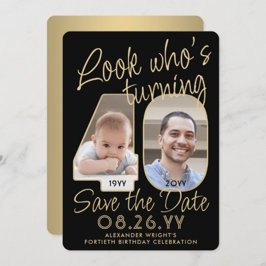 Look Who's 40ブラック&金ゴールド2フォトバースデーパーティー セーブザデート (正面/裏面)