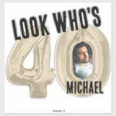 Look Who's 40 – 写真 シール (シート)