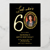 Look Who's 60 Photo Adult誕生日 箔招待状 (正面)