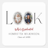 Look Who's Graduated Photo Frame Graduation  スクエアシール (正面)