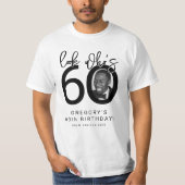 Look who's Sixty | Photo 60th Birthday Tシャツ (正面)