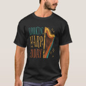 Lookin' harp today 11 tシャツ (正面)