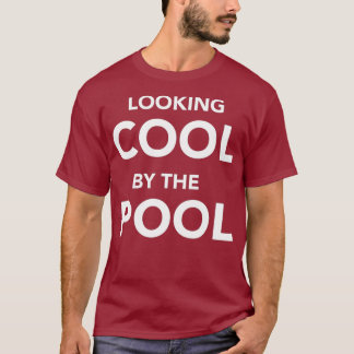 Looking cool by the Pool Tシャツ