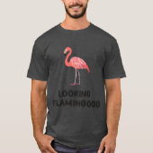 Looking Flamingood Tシャツ (正面)