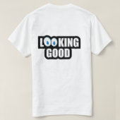 Looking Good  Tシャツ (デザイン裏面)