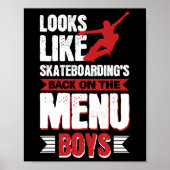 Looks Like Skateboarding's Ck On The Menu Boys  ポスター (正面)
