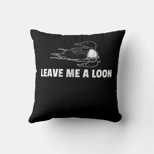 Loon Leave Me A Loon クッション (裏面)