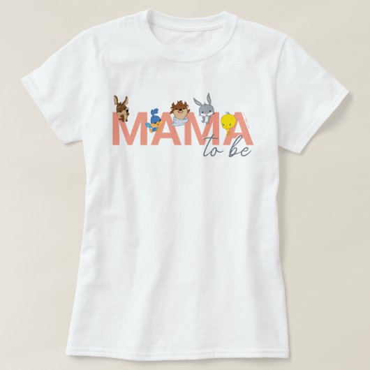 LOONEY TUNES™ Mama to Be Tシャツ (デザイン正面)