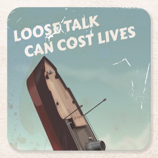 Loose Talk Cost Lives第2次世界大戦ポスター スクエアペーパーコースター (正面)
