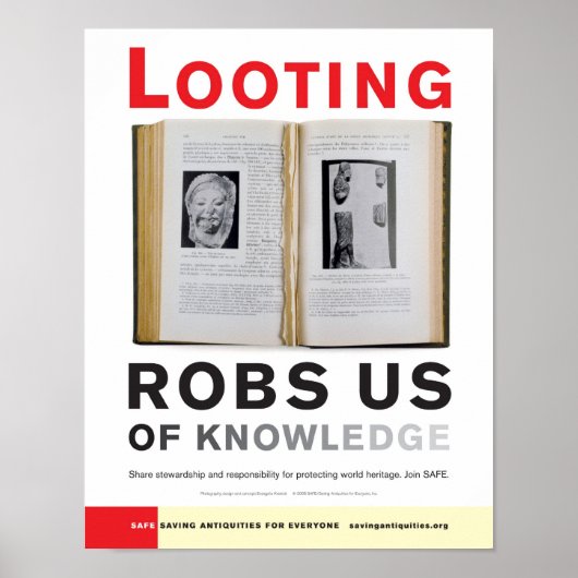 Looting Robs Us of Knowledge poster ポスター (正面)