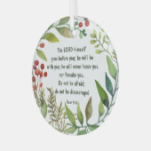 Lord Goes Before You  Deut 31: 8  Bible Scripture ガラスオーナメント (正面左)