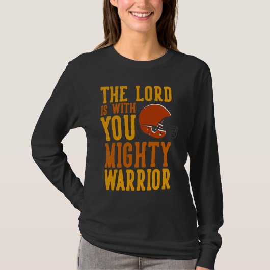 Lord with you Warrior Football Christian Church Go Tシャツ (正面)