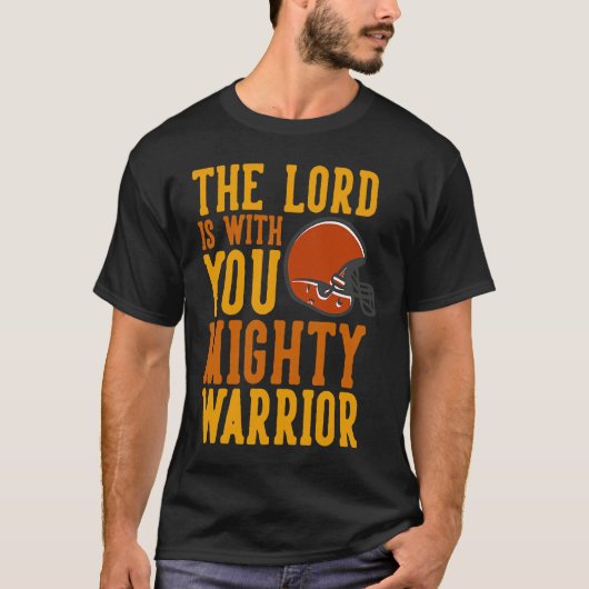 Lord with you Warrior Football Christian Church Go Tシャツ (正面)