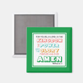Lord's Prayer | KINGDOM POWER | Christian GREEN マグネット (正面/裏面)