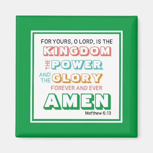 Lord's Prayer | KINGDOM POWER | Christian GREEN マグネット (正面)
