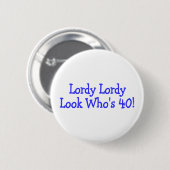 Lordy Lordyの一見Whos 40 缶バッジ (正面&裏面)