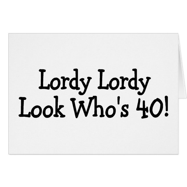 Lordy LordyはWhos 40を見ます (正面横)