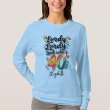 Lordy Lordy Look Who’s 40 Birthday Party 