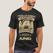 Los Hombres Nacen En Junio Regalo De Cumpleaños Tシャツ (正面)