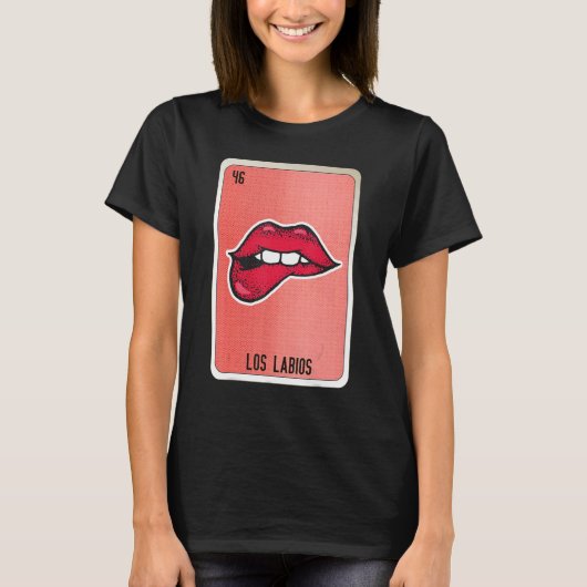 Los Labios Mexican Slang Lottery Bingo Cards Tシャツ (正面)